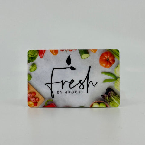 Gift Card - Fresh by 4Roots